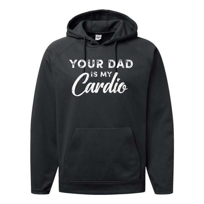 Your Dad Is My Cardio Fathers Day Kids Performance Fleece Hoodie