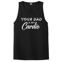 Your Dad Is My Cardio Fathers Day Kids PosiCharge Competitor Tank