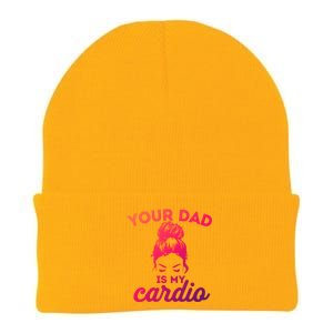 Your Dad Is My Cardio Gym Fitness Meaningful Gift Knit Cap Winter Beanie