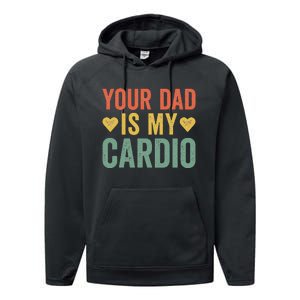 Your Dad Is My Cardio Performance Fleece Hoodie