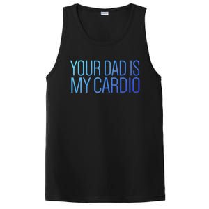 Your Dad Is My Cardio Relationship Funny Gym Workout Gift PosiCharge Competitor Tank