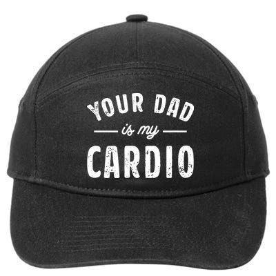 Your Dad Is My Cardio 7-Panel Snapback Hat