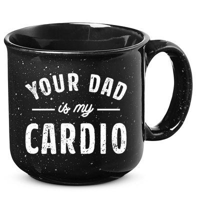 Your Dad Is My Cardio Meaningful Gift 15oz Campfire Ceramic Mug