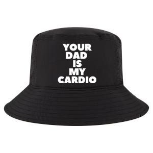 Your Dad Is My Cardio Funny Father Fitness Great Gift Cool Comfort Performance Bucket Hat