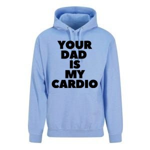 Your Dad Is My Cardio Funny Father Fitness Great Gift Unisex Surf Hoodie