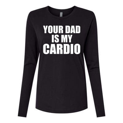 You Dad Is My Cardio Womens Cotton Relaxed Long Sleeve T-Shirt