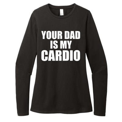 You Dad Is My Cardio Womens CVC Long Sleeve Shirt