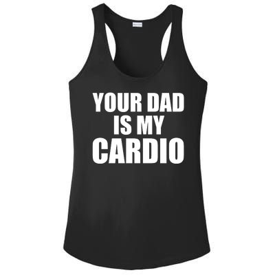 You Dad Is My Cardio Ladies PosiCharge Competitor Racerback Tank