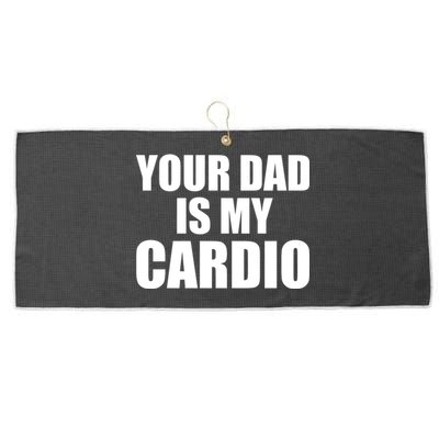 You Dad Is My Cardio Large Microfiber Waffle Golf Towel