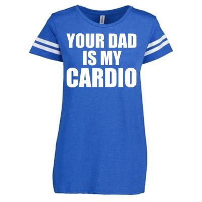 You Dad Is My Cardio Enza Ladies Jersey Football T-Shirt