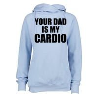 You Dad Is My Cardio Womens Funnel Neck Pullover Hood