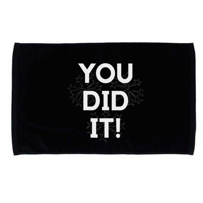 You Did It Congratulations Graduation Win Promotion Microfiber Hand Towel