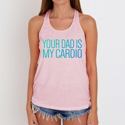 Your Dad Is My Cardio Relationship Funny Gym Workout Gift Women's Knotted Racerback Tank