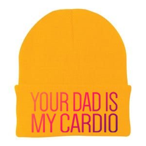 Your Dad Is My Cardio Relationship Funny Gym Workout Gift Knit Cap Winter Beanie