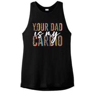 Your Dad Is My Cardio Leopard Funny Fathers Day Ladies PosiCharge Tri-Blend Wicking Tank