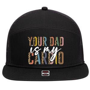 Your Dad Is My Cardio Leopard Funny Fathers Day 7 Panel Mesh Trucker Snapback Hat