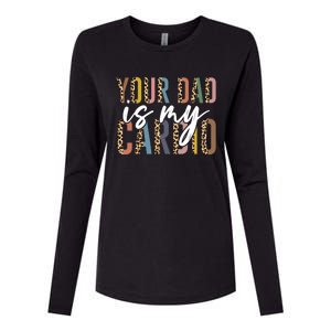 Your Dad Is My Cardio Leopard Funny Fathers Day Womens Cotton Relaxed Long Sleeve T-Shirt