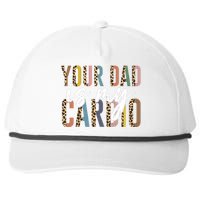 Your Dad Is My Cardio Leopard Funny Fathers Day Snapback Five-Panel Rope Hat