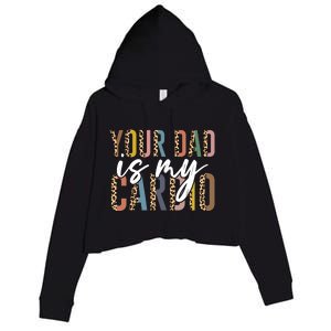 Your Dad Is My Cardio Leopard Funny Fathers Day Crop Fleece Hoodie