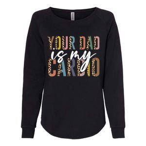 Your Dad Is My Cardio Leopard Funny Fathers Day Womens California Wash Sweatshirt