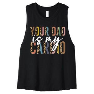 Your Dad Is My Cardio Leopard Funny Fathers Day Women's Racerback Cropped Tank