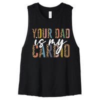 Your Dad Is My Cardio Leopard Funny Fathers Day Women's Racerback Cropped Tank