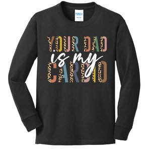 Your Dad Is My Cardio Leopard Funny Fathers Day Kids Long Sleeve Shirt