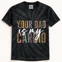 Your Dad Is My Cardio Leopard Funny Fathers Day Kids Tie-Dye T-Shirt