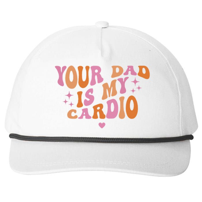 Your Dad Is My Cardio Retro Vintage Funny Saying For Women Snapback Five-Panel Rope Hat