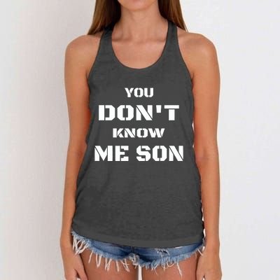 You DonT Know Me Son Women's Knotted Racerback Tank