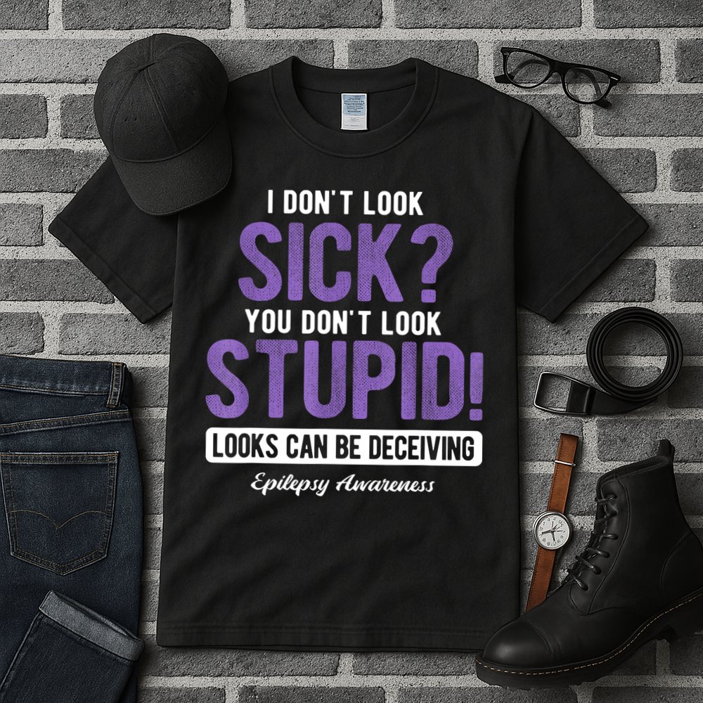 You DonT Look Stupid Epilepsy Awareness Tall T-Shirt