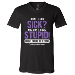 You DonT Look Stupid Epilepsy Awareness V-Neck T-Shirt