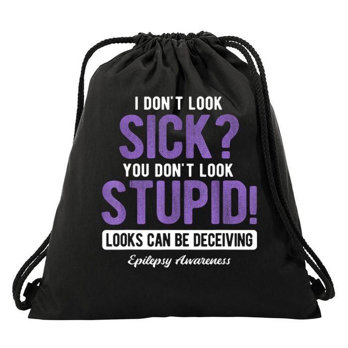 You DonT Look Stupid Epilepsy Awareness Drawstring Bag