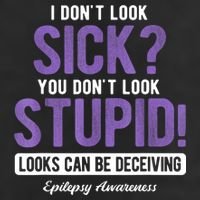 You DonT Look Stupid Epilepsy Awareness Hat