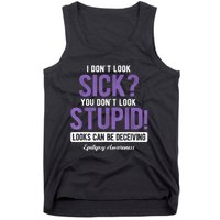 You DonT Look Stupid Epilepsy Awareness Tank Top