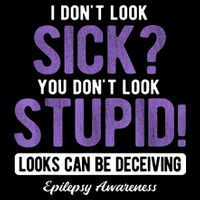 You DonT Look Stupid Epilepsy Awareness Zip Tote Bag