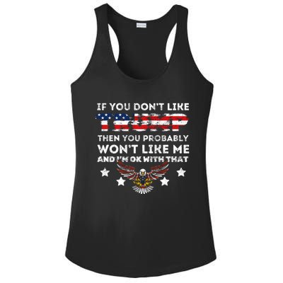 You DonT Like Trump 2024 Then You Probably WonT Like Great Gift Ladies PosiCharge Competitor Racerback Tank