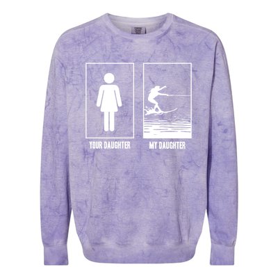 Your Daughter My Daughter Beachsports Water Skiing Athletes Gift Colorblast Crewneck Sweatshirt