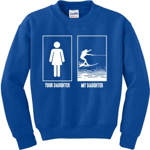 Your Daughter My Daughter Beachsports Water Skiing Athletes Gift Kids Sweatshirt