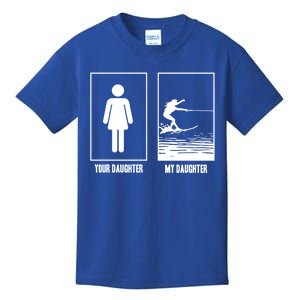 Your Daughter My Daughter Beachsports Water Skiing Athletes Gift Kids T-Shirt