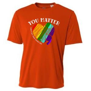 You Do Matter Happy Suicide Prevention Awareness Graphic Meaningful Gift Cooling Performance Crew T-Shirt