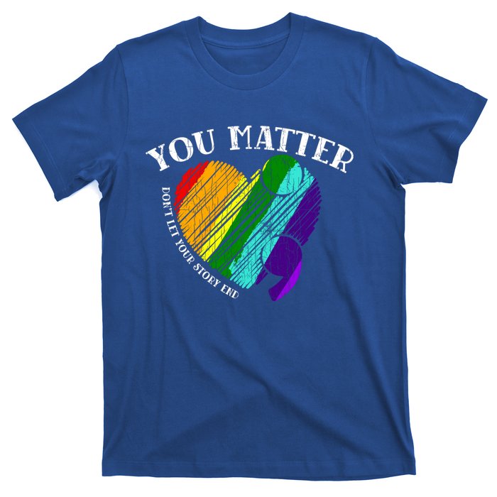 You Do Matter Happy Suicide Prevention Awareness Graphic Meaningful Gift T-Shirt