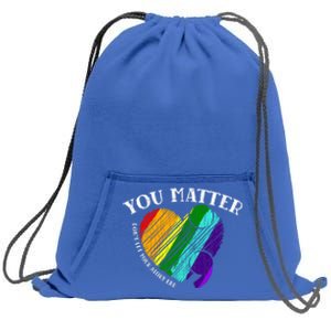 You Do Matter Happy Suicide Prevention Awareness Graphic Meaningful Gift Sweatshirt Cinch Pack Bag