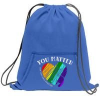 You Do Matter Happy Suicide Prevention Awareness Graphic Meaningful Gift Sweatshirt Cinch Pack Bag