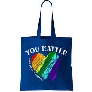 You Do Matter Happy Suicide Prevention Awareness Graphic Meaningful Gift Tote Bag