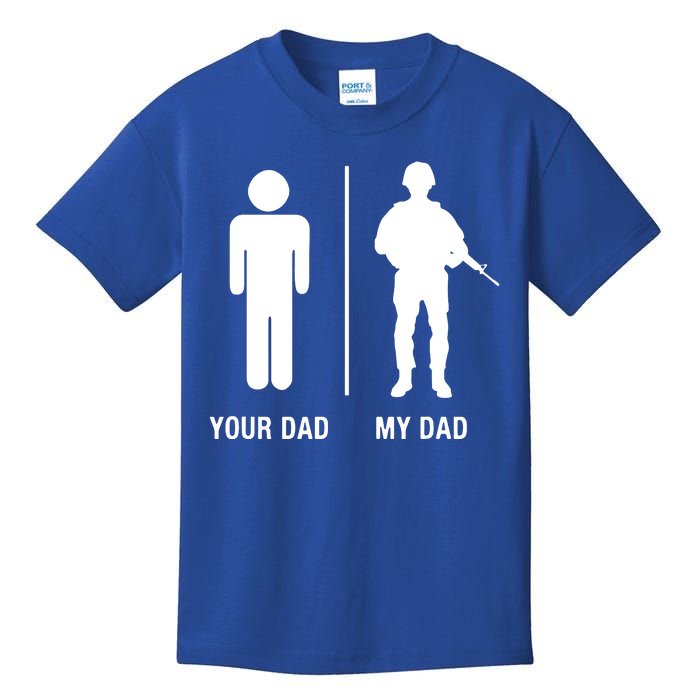 Your Dad My Dad Funny Soldier Military Father Kids T-Shirt