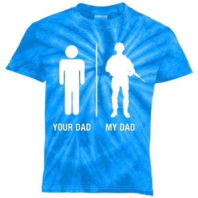 Your Dad My Dad Funny Soldier Military Father Kids Tie-Dye T-Shirt