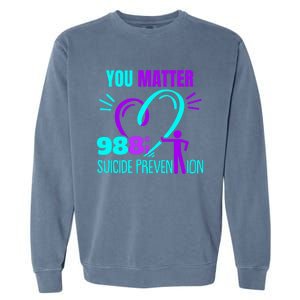 You Do Matter 988 Social Worker Suicide Prevention Awareness Funny Gift Garment-Dyed Sweatshirt