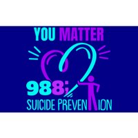 You Do Matter 988 Social Worker Suicide Prevention Awareness Funny Gift Bumper Sticker