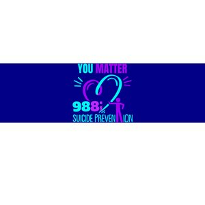 You Do Matter 988 Social Worker Suicide Prevention Awareness Funny Gift Bumper Sticker